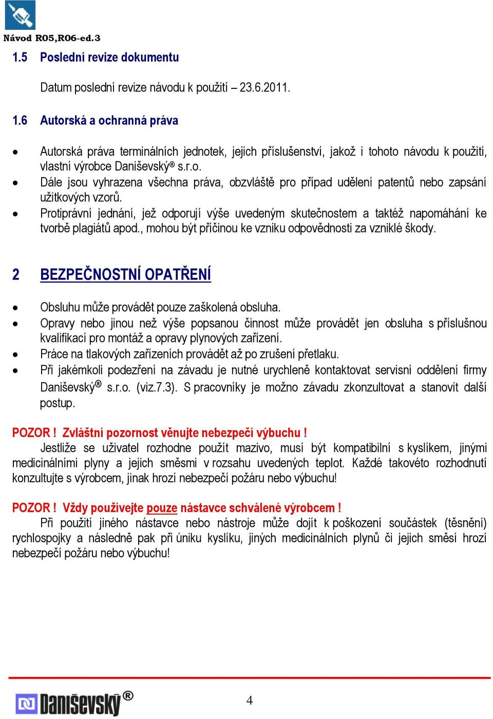 Protiprávní jednání, jeţ odporují výše uvedeným skutečnostem a taktéţ napomáhání ke tvorbě plagiátů apod., mohou být příčinou ke vzniku odpovědnosti za vzniklé škody.