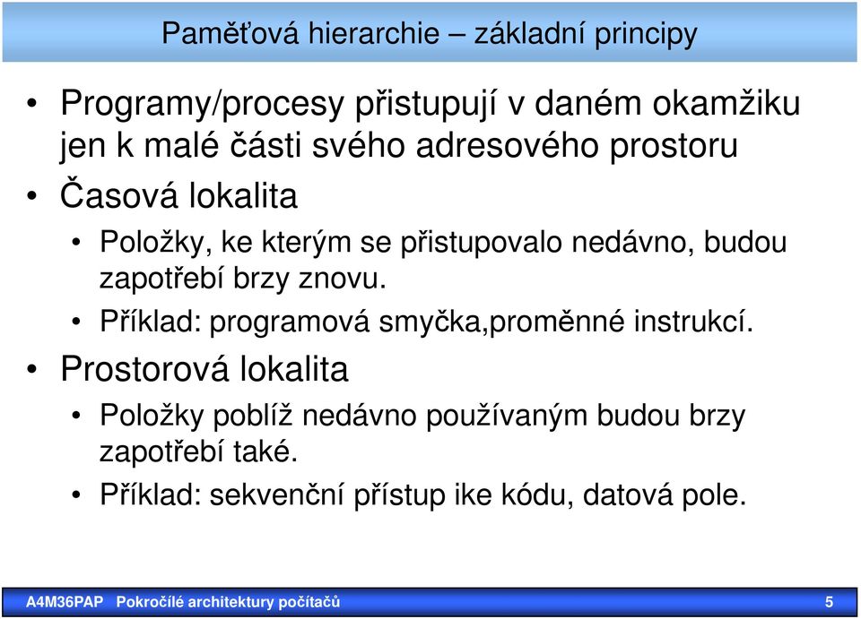 Příklad: programová smyčka,proměnné instrukcí.