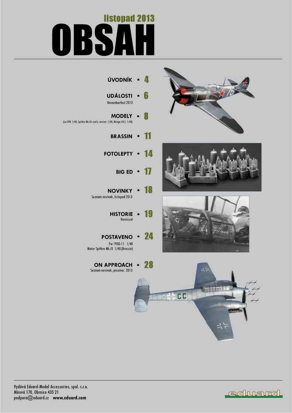 HISTORIE Hornisse! POSTAVENO Fw 190D-11 1/48 Motor Spitfire Mk.