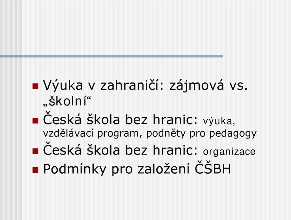 vzdělávací program, podněty pro pedagogy