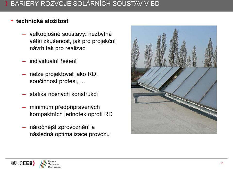 projektovat jako RD, součinnost profesí,.