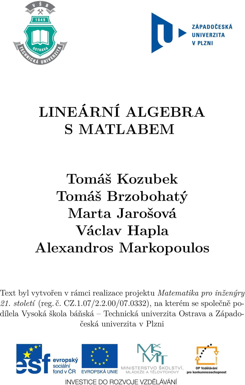 pro inženýry 21. století (reg. č. CZ.1.07/2.2.00/07.