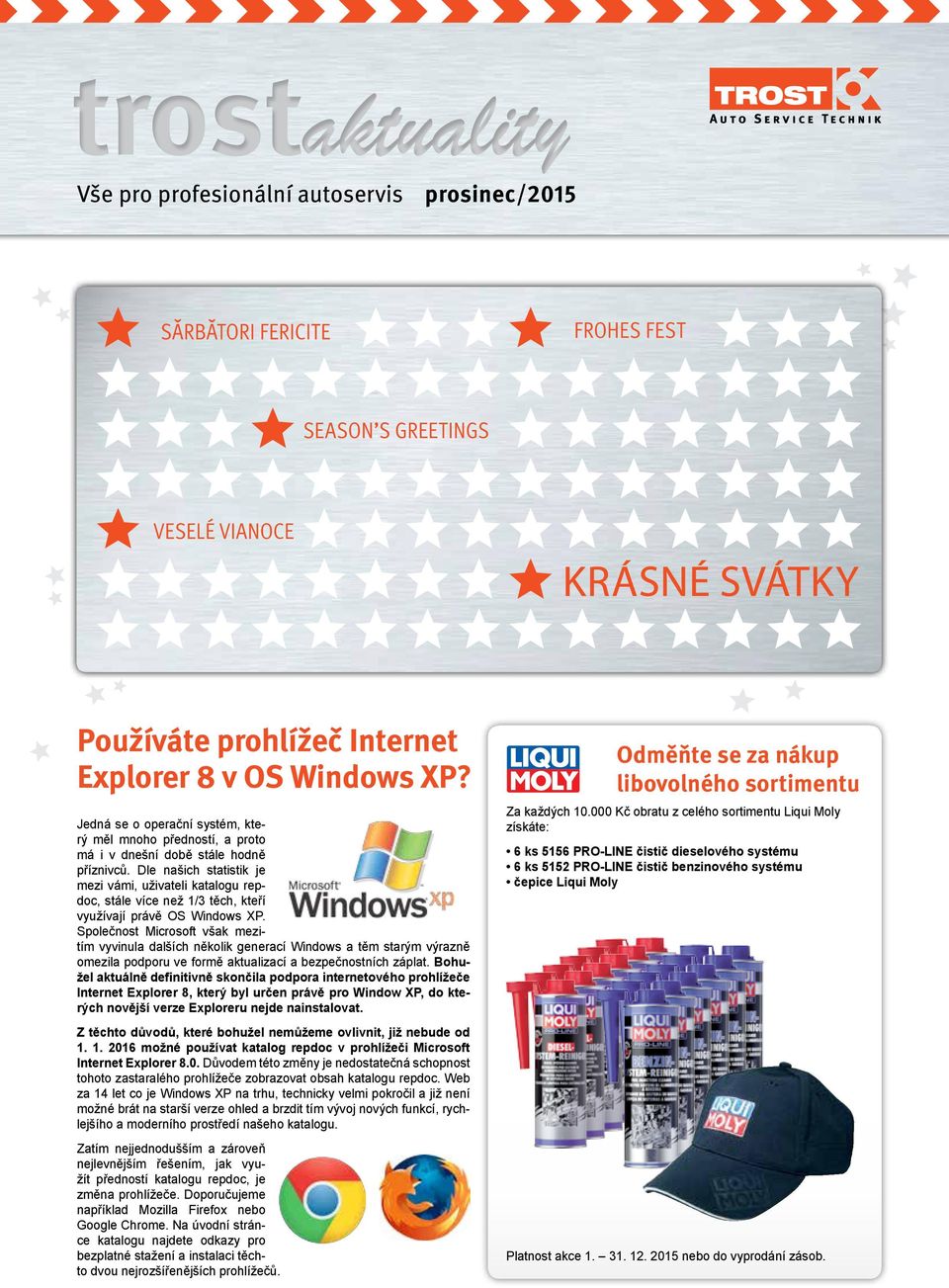 Dle našich statistik je mezi vámi, uživateli katalogu repdoc, stále více než 1/3 těch, kteří využívají právě OS Windows XP.