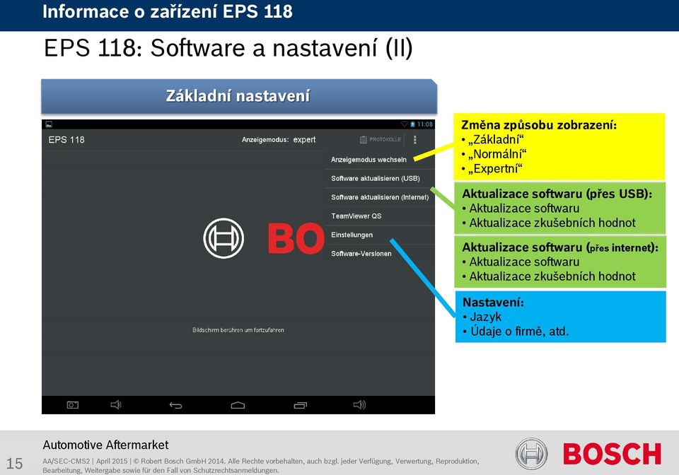 softwaru Aktualizace zkušebních hodnot Aktualizace softwaru (přes internet):