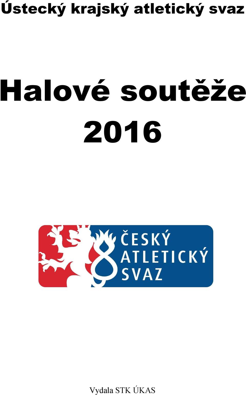 Halové soutěže