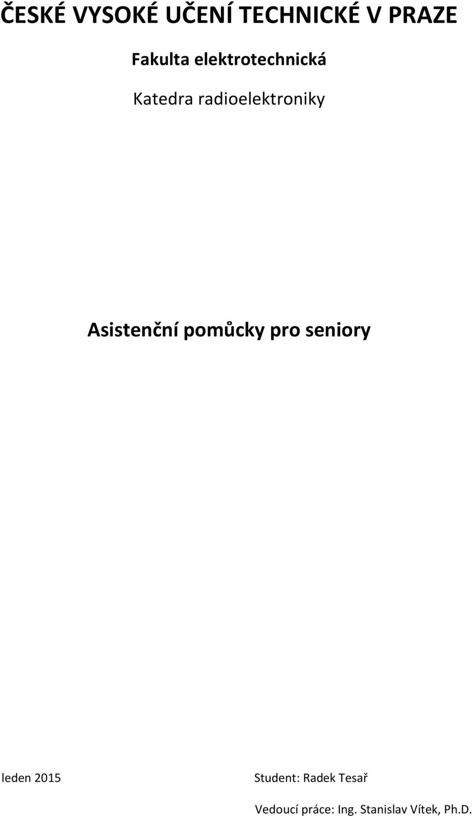 Asistenční pomůcky pro seniory leden 2015