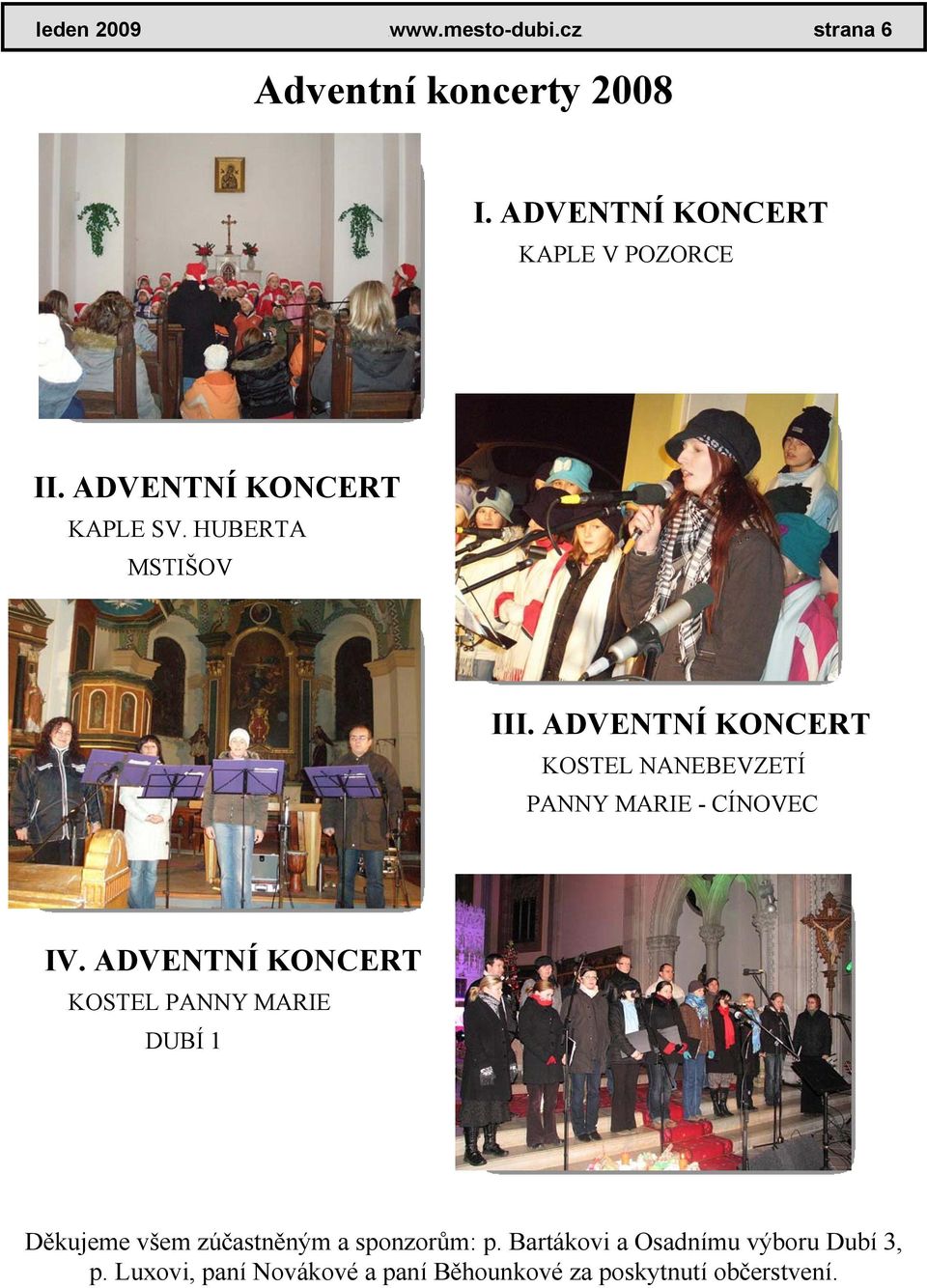 ADVENTNÍ KONCERT KOSTEL NANEBEVZETÍ PANNY MARIE - CÍNOVEC IV.