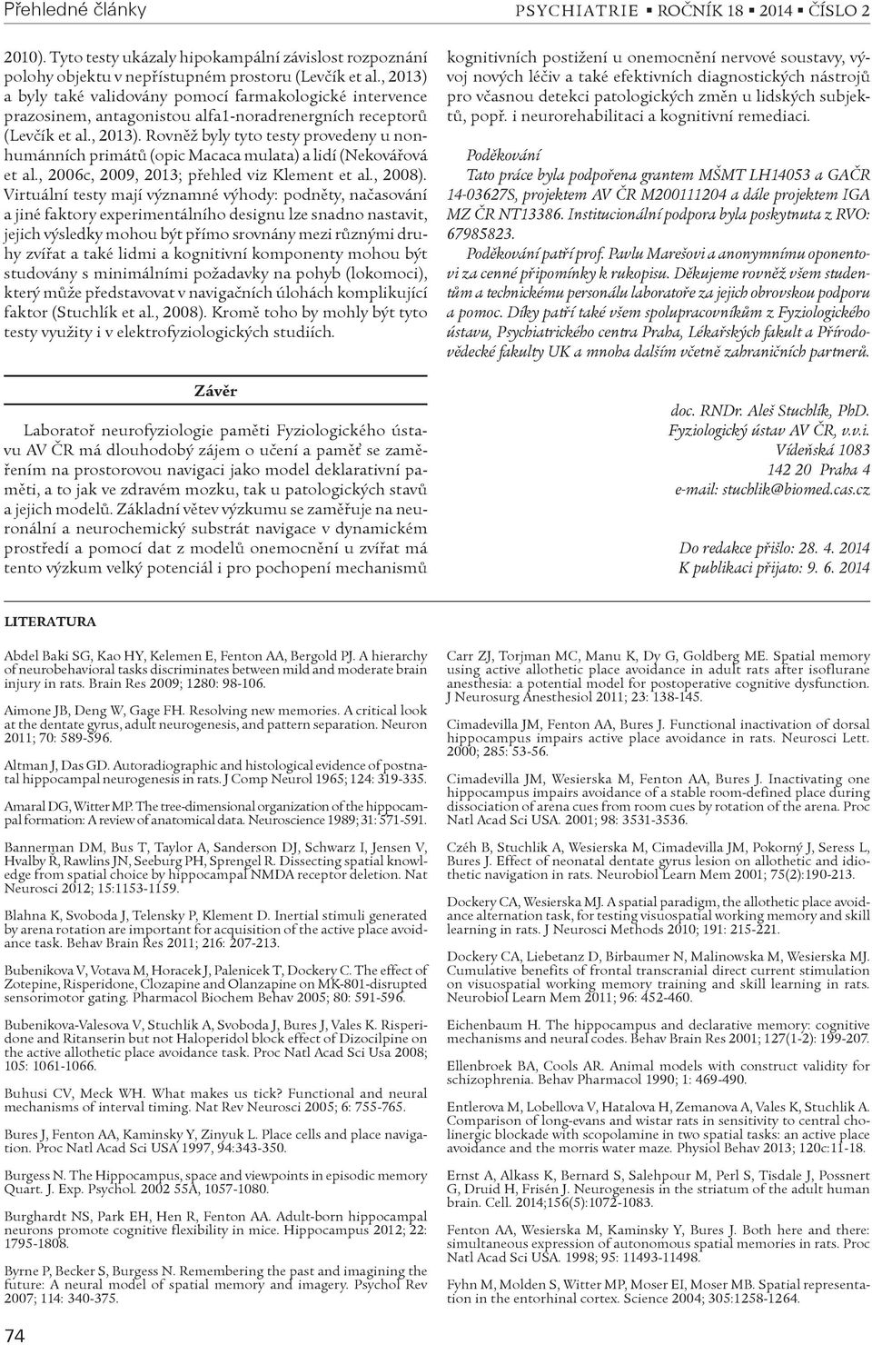 , 2006c, 2009, 2013; pøehled viz Klement et al., 2008).