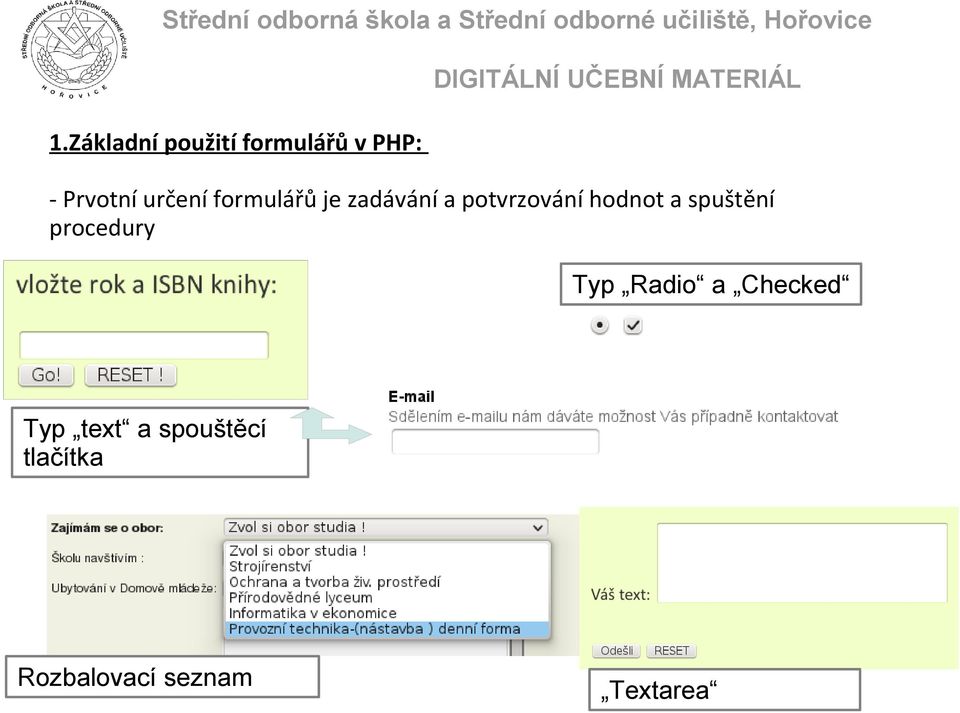 hodnot a spuštění procedury Typ Radio a Checked