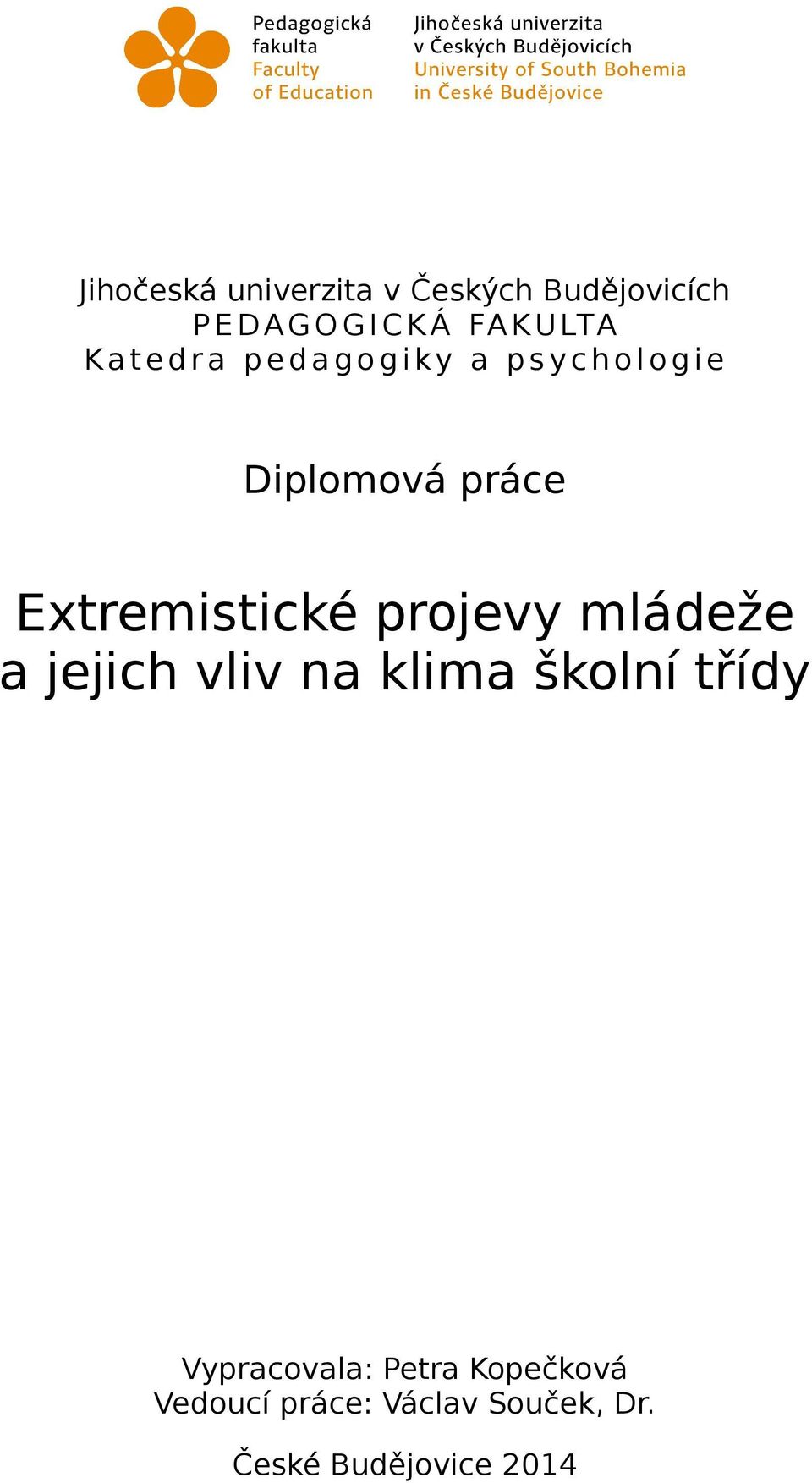 Extremistické projevy mládeže a jejich vliv na klima školní třídy