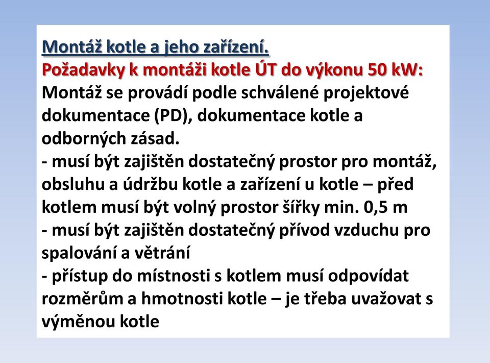 kotle a odborných zásad.