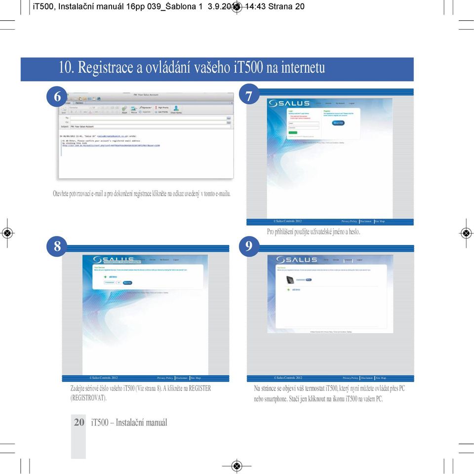 8 9 Salus Controls 2012 Privacy Policy Disclaimer Site Map Pro přihlášení použijte uživatelské jméno a heslo.