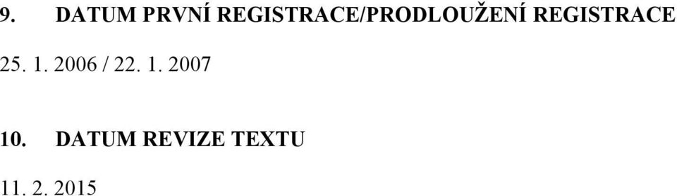 REGISTRACE 25. 1. 2006 / 22.