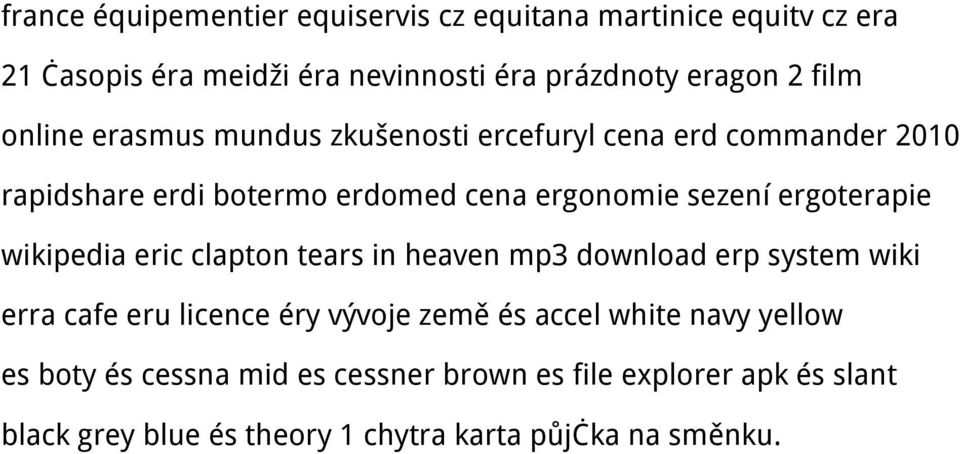 ergoterapie wikipedia eric clapton tears in heaven mp3 download erp system wiki erra cafe eru licence éry vývoje země és accel