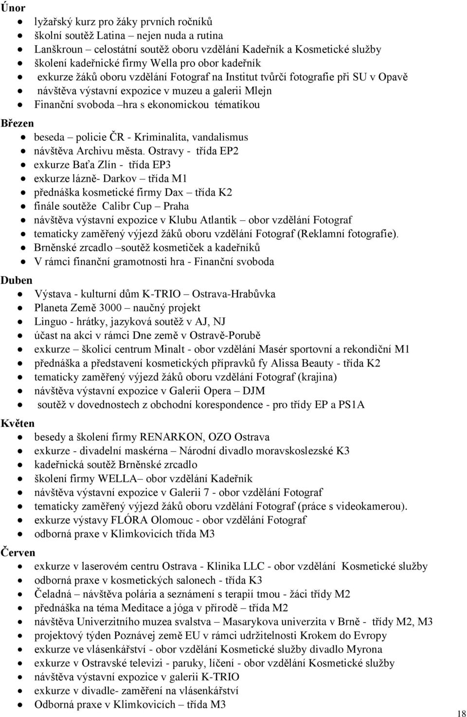 beseda policie ČR - Kriminalita, vandalismus návštěva Archivu města.