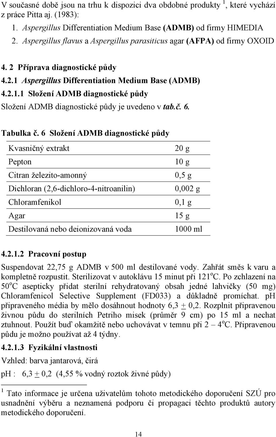 č. 6. Tabulka č.