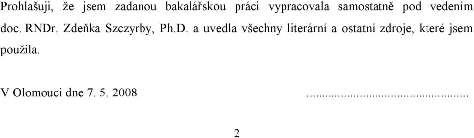 Zdeňka Szczyrby, Ph.D.