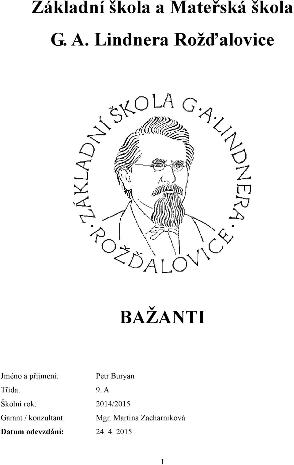 Buryan Třída: 9.