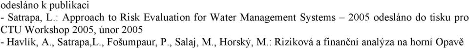 odesláno do tisku pro CTU Workshop 2005, únor 2005 - Havlík, A.