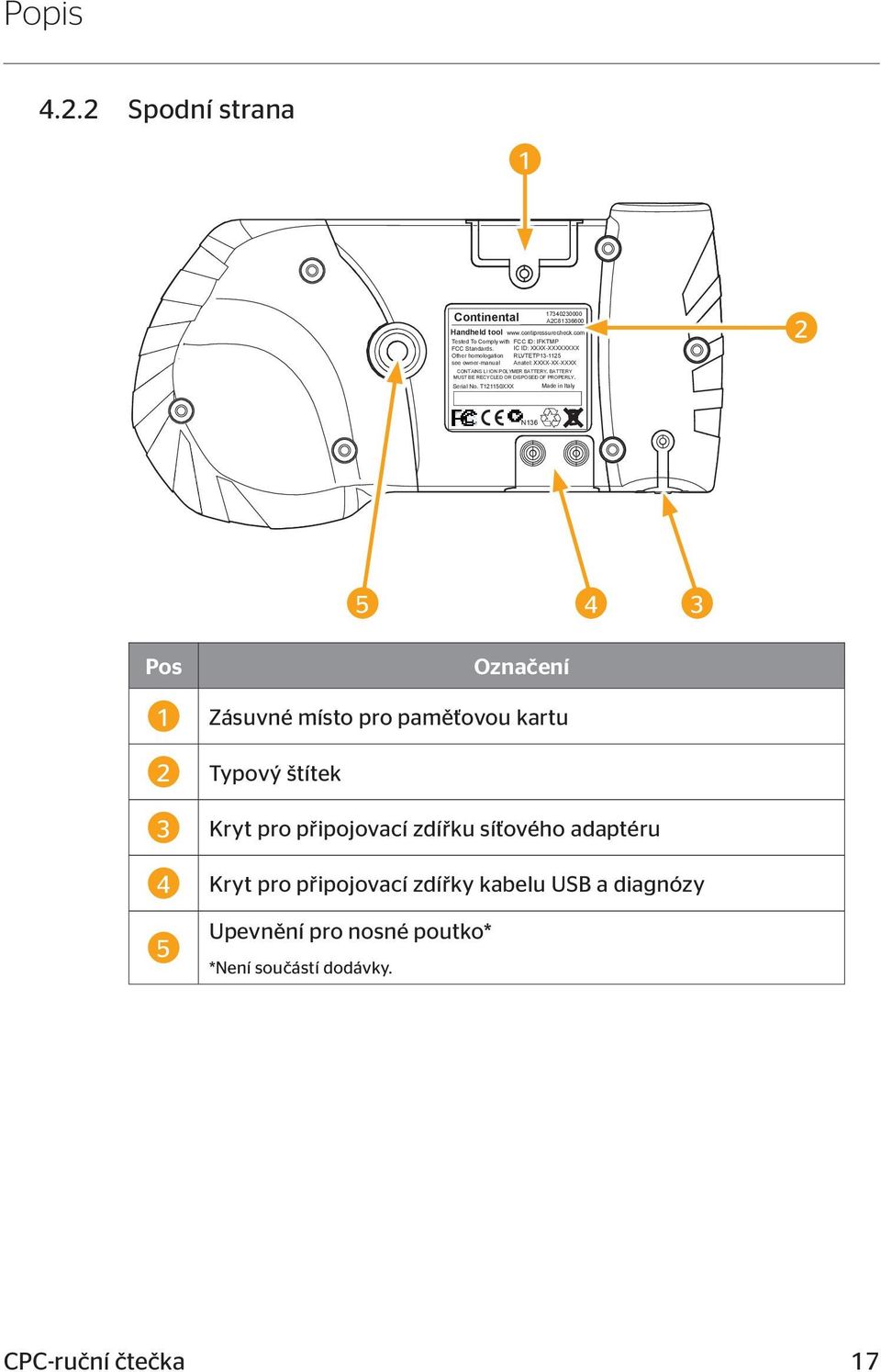 IC ID: XXXX-XXXXXXXX Other homologation RLVTETP13-1125 see owner-manual Anatel: XXXX-XX-XXXX CONTAINS LI ION POLYMER BATTERY.