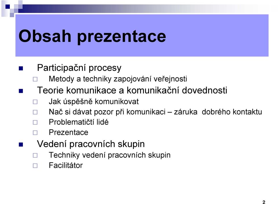 komunikovat Nač si dávat pozor při komunikaci záruka dobrého kontaktu