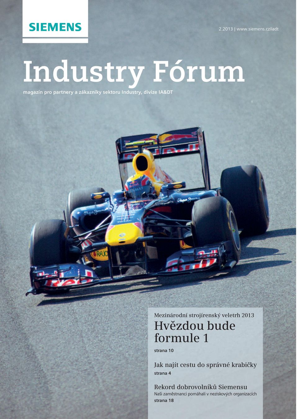 divize IA&DT Mezinárodní strojírenský veletrh 2013 Hvězdou bude formule 1