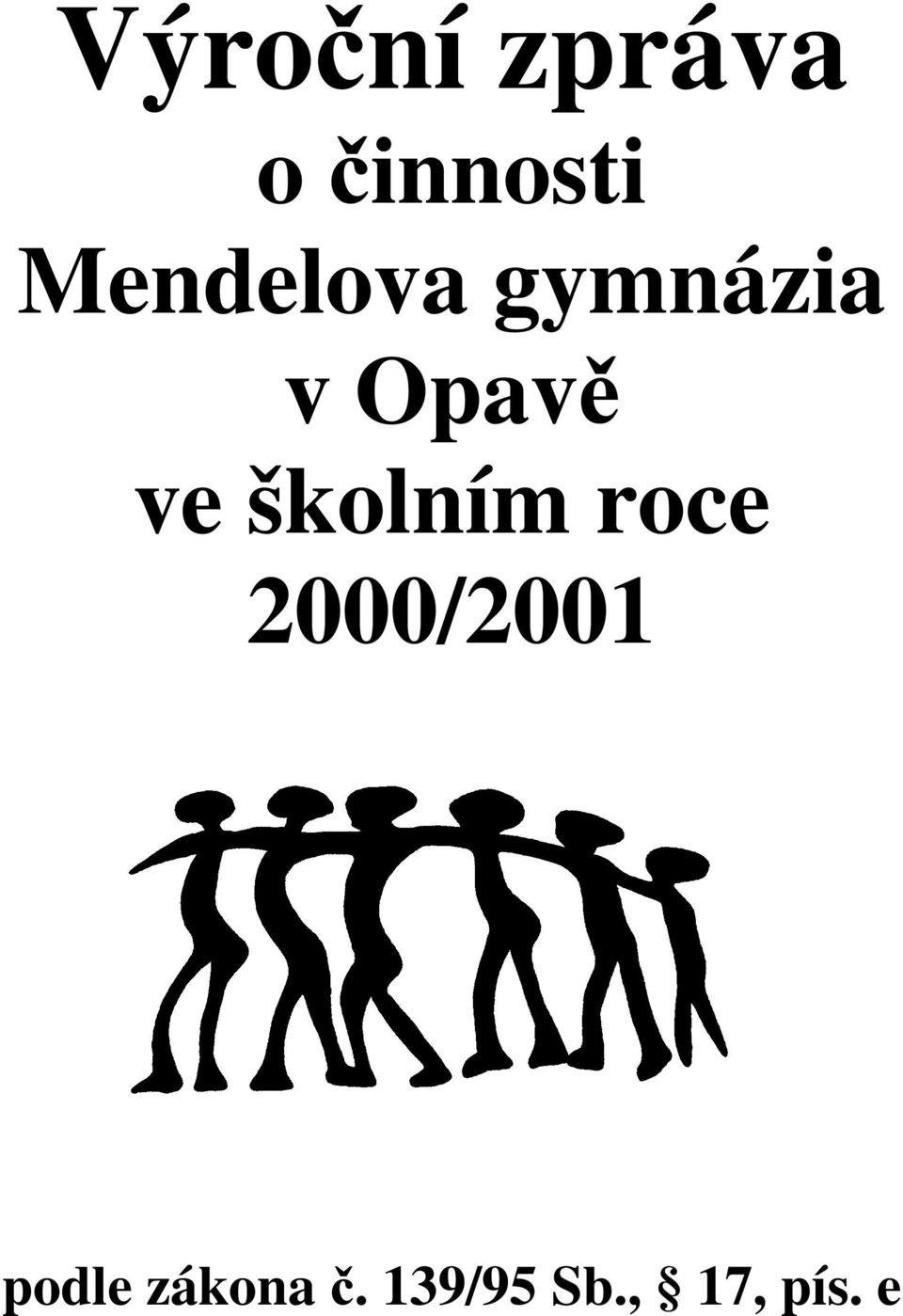 školním roce 2000/2001 podle