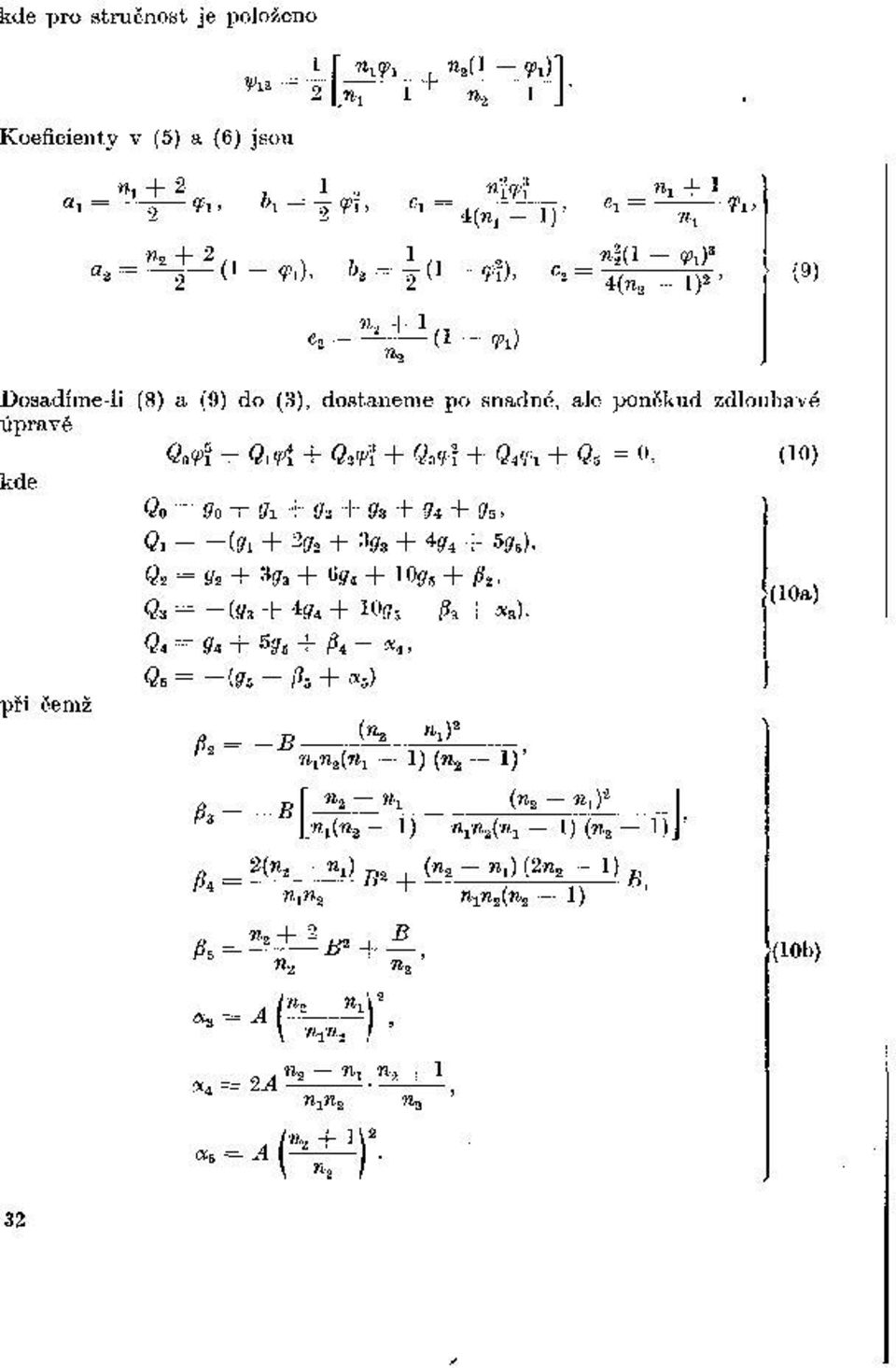 5 = o, (io) kde Oo = _ + _ + 3 2 + g> + g t + _,.i = -(ffi + 2? 2 + 3& + 4<7 4 + 5gr 5), 02 = <_ + 3sr, + 6</ 4 + lofif, + fc, ( a).