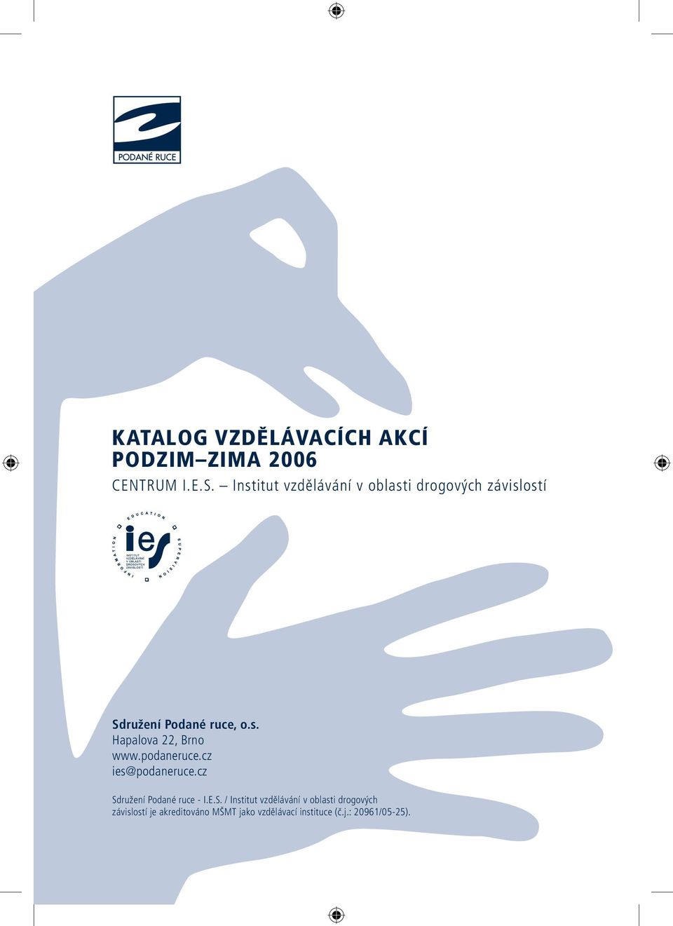 podaneruce.cz ies@podaneruce.cz Sd