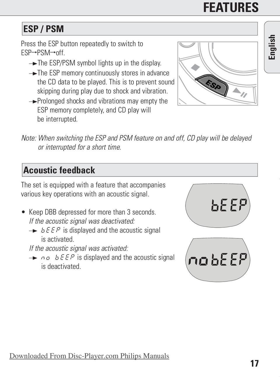 FEATURES ESP English Note: When switching the ESP and PSM feature on and off, CD play will be delayed or interrupted for a short time.