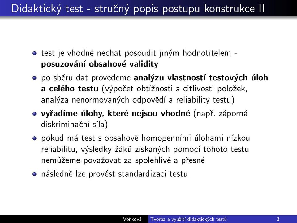 vyřadíme úlohy, které nejsou vhodné (např.