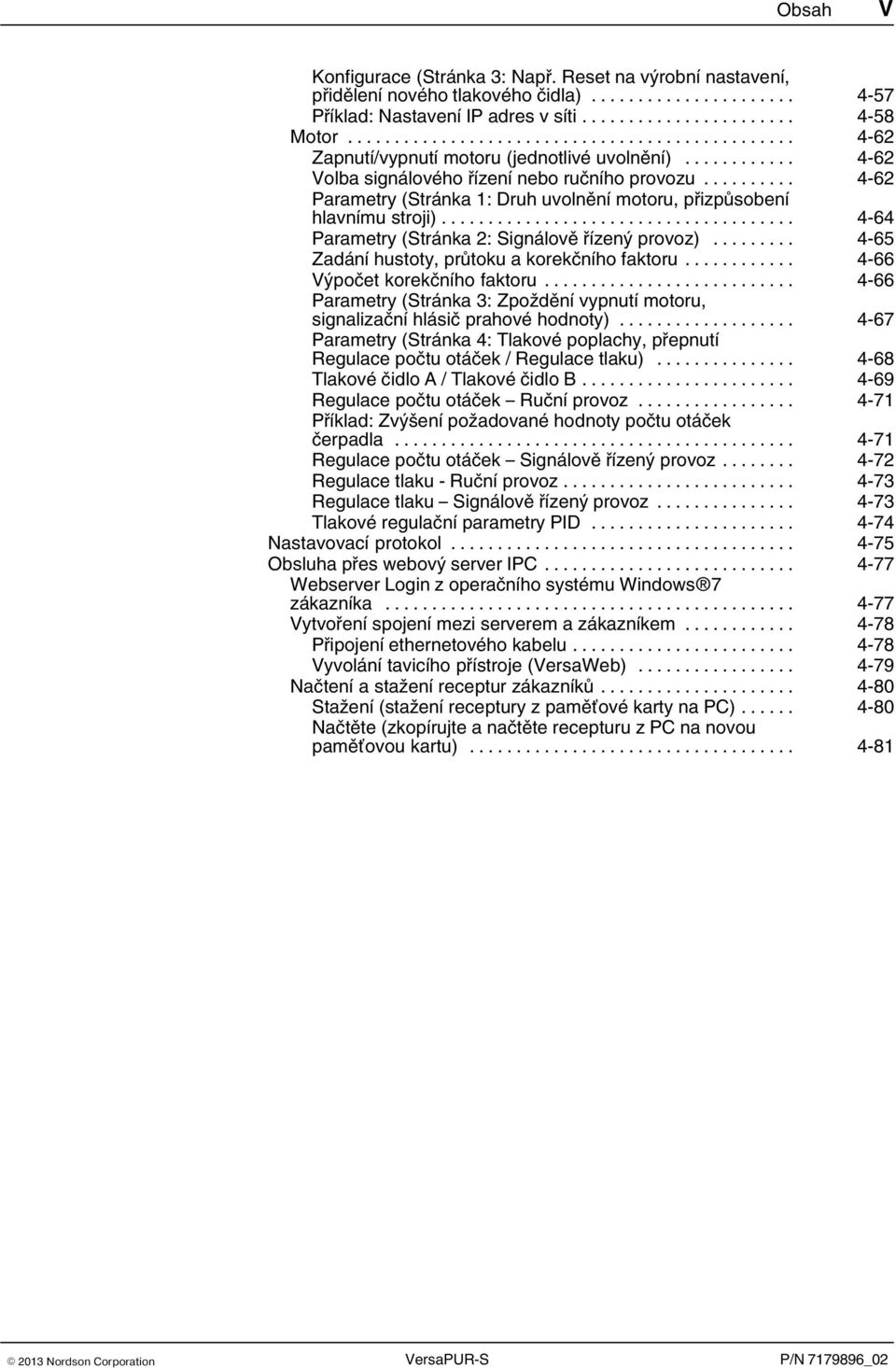 .. 4 64 Parametry (Stránka 2: Signálově řízený provoz)... 4 65 Zadání hustoty, průtoku a korekčního faktoru... 4 66 Výpočet korekčního faktoru.