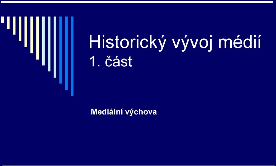 1. část