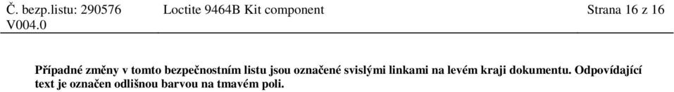 označené svislými linkami na levém kraji dokumentu.