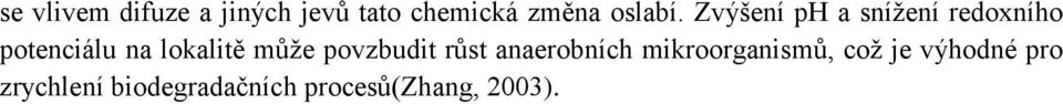 Zvýšení ph a snížení redoxního potenciálu na lokalitě