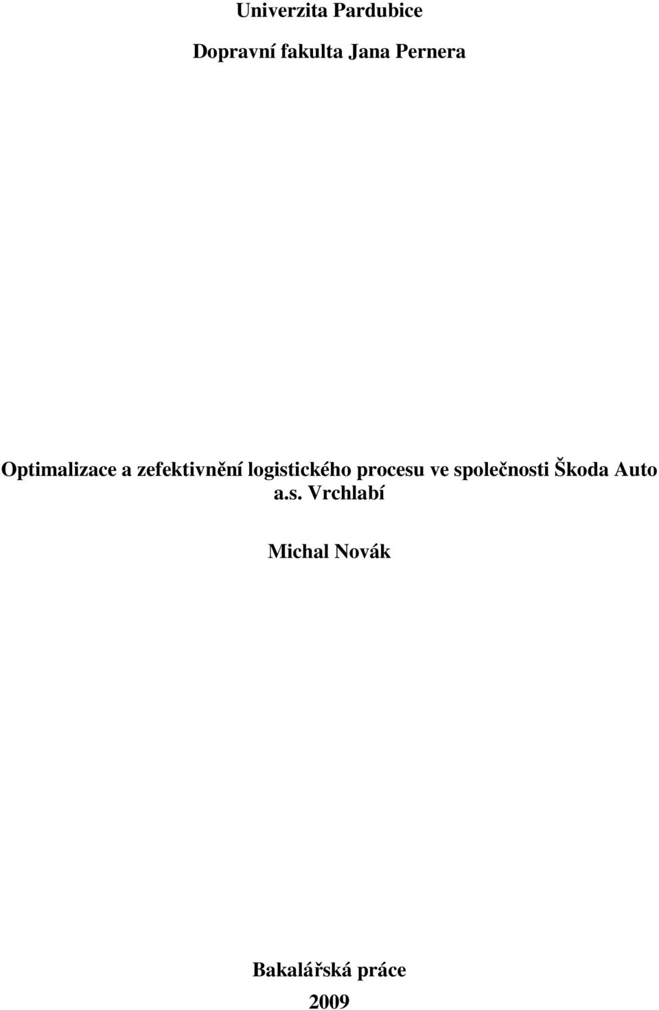 logistického procesu ve společnosti Škoda