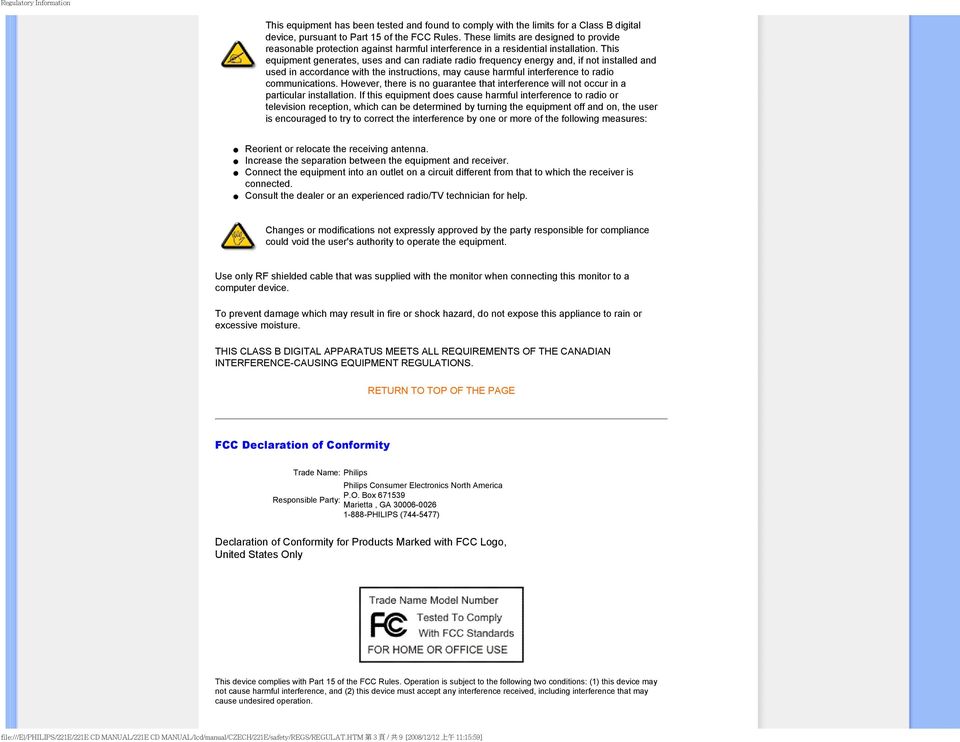 This equipment generates, uses and can radiate radio frequency energy and, if not installed and used in accordance with the instructions, may cause harmful interference to radio communications.