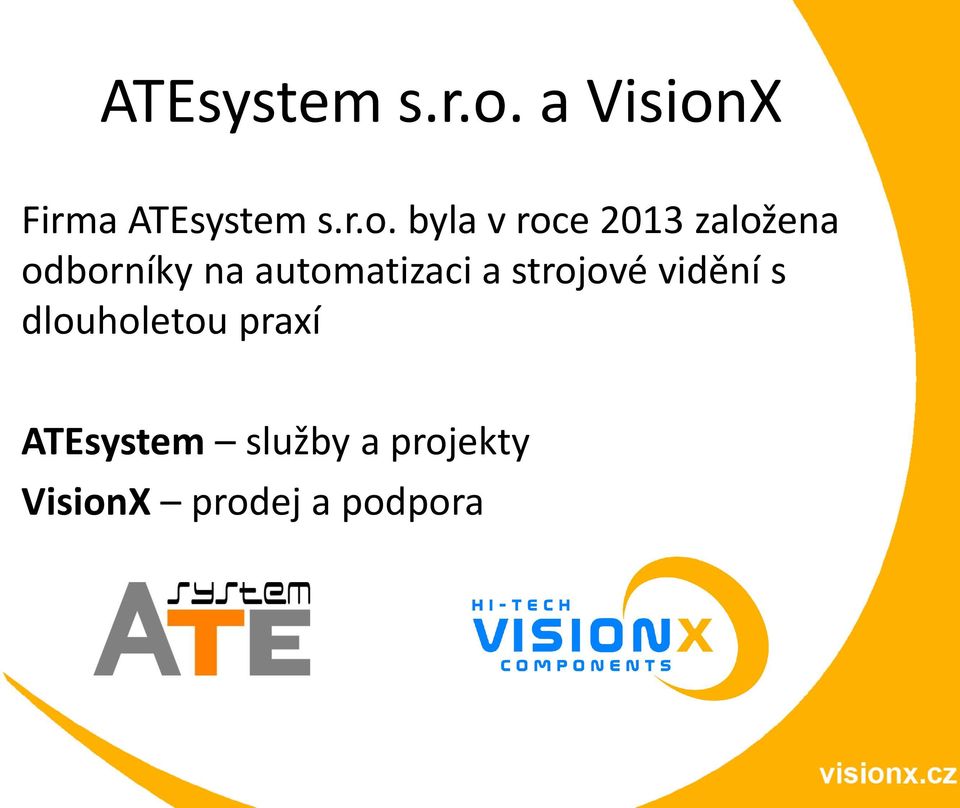 odborníky na automatizaci a strojové vidění s