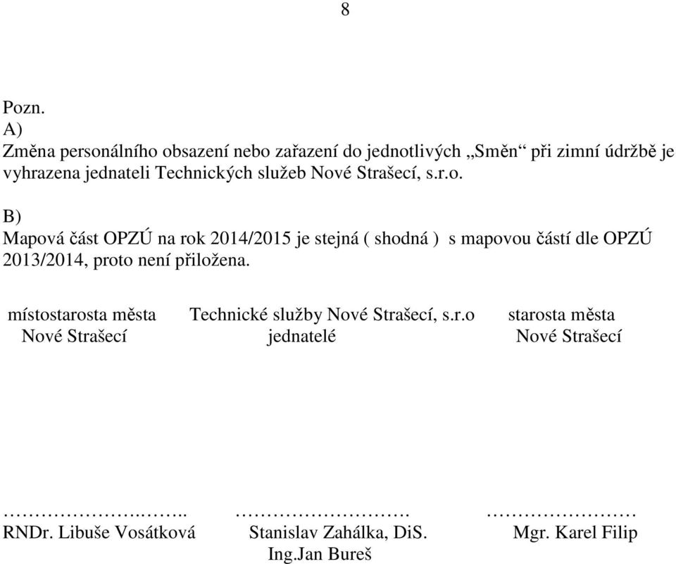 Technických služeb Nov