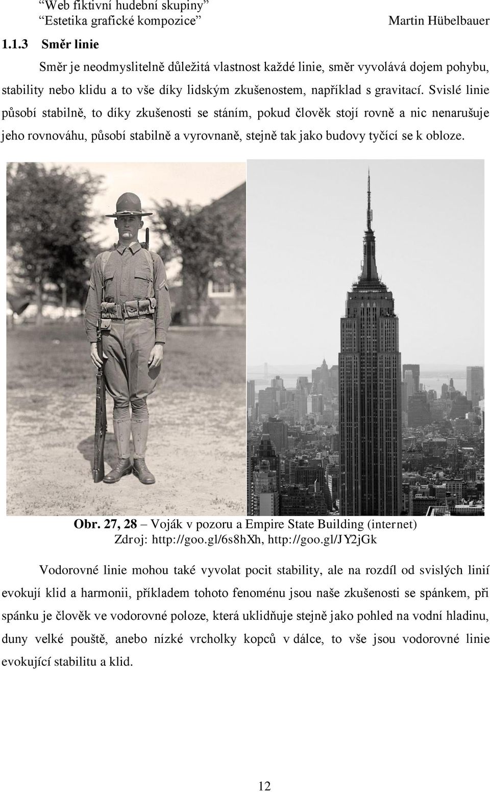 27, 28 Voják v pozoru a Empire State Building (internet) Zdroj: http://goo.gl/6s8hxh, http://goo.