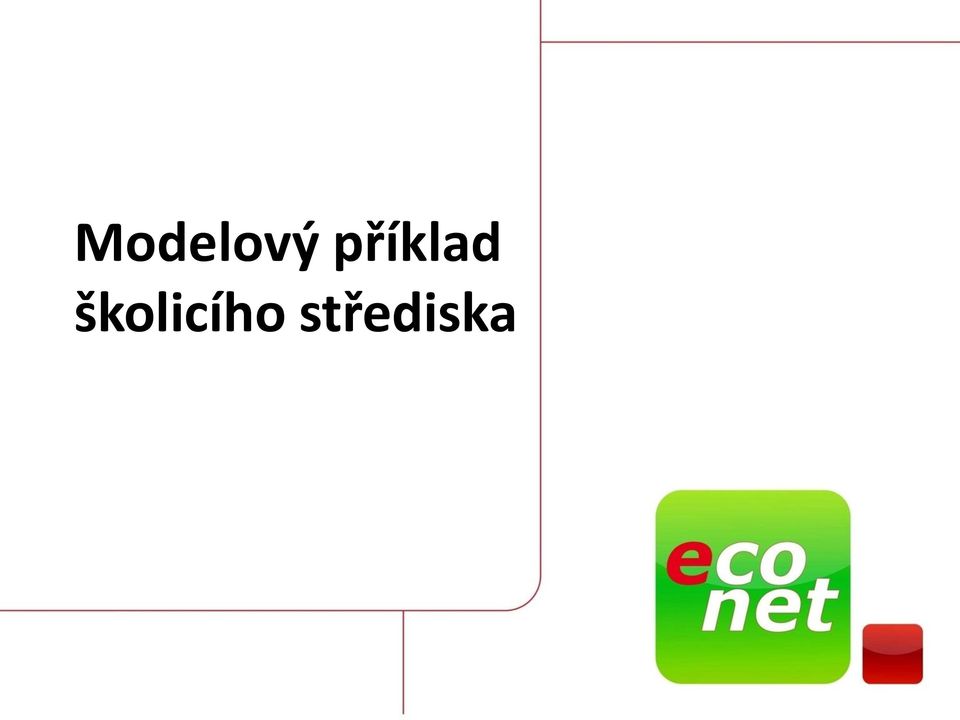 školicího