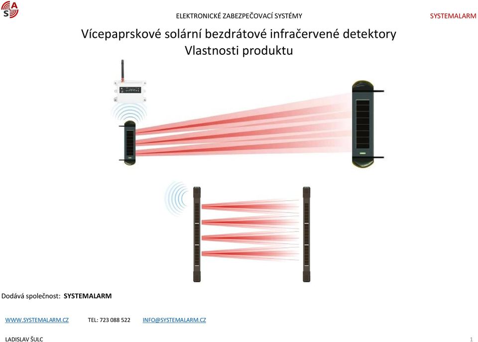 detektory Vlastnosti produktu