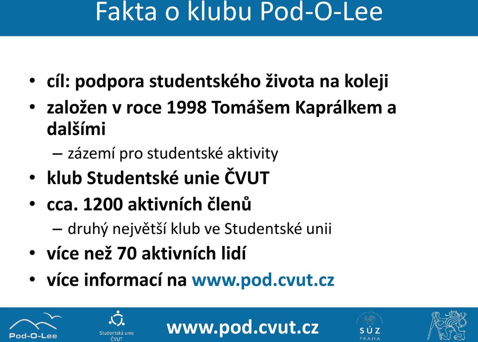 aktivity klub Studentské unie ČVUT cca.