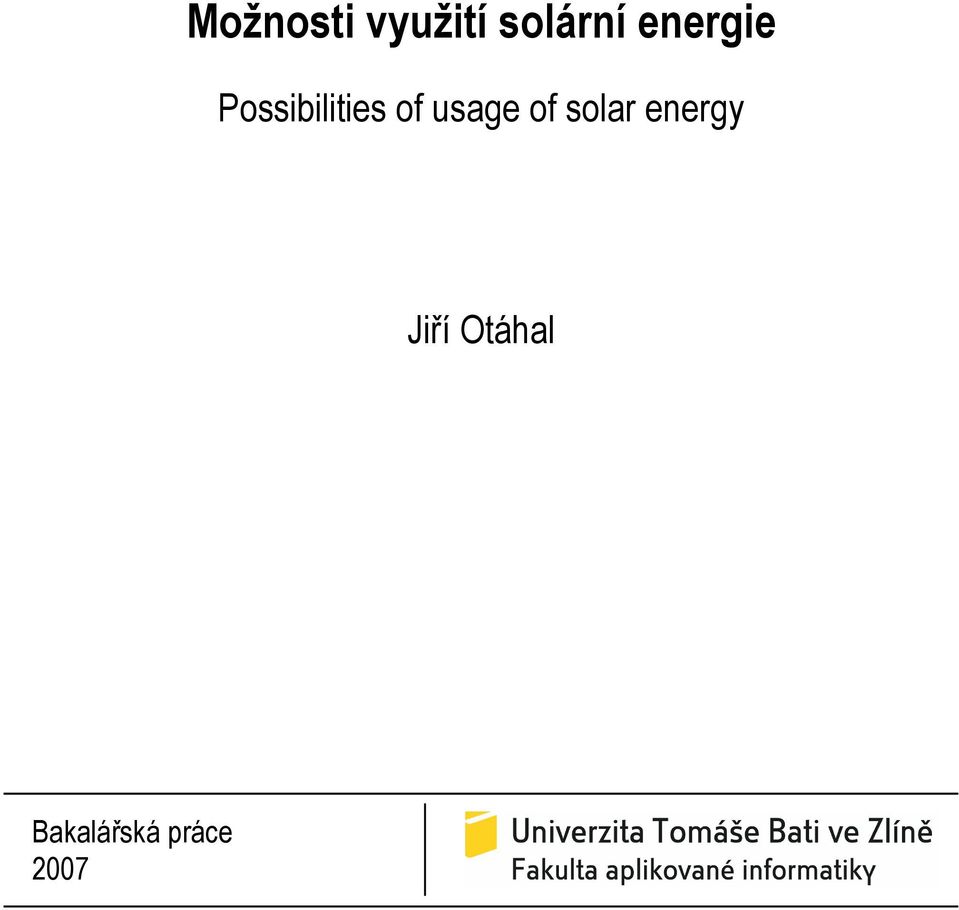 usage of solar energy Jiří