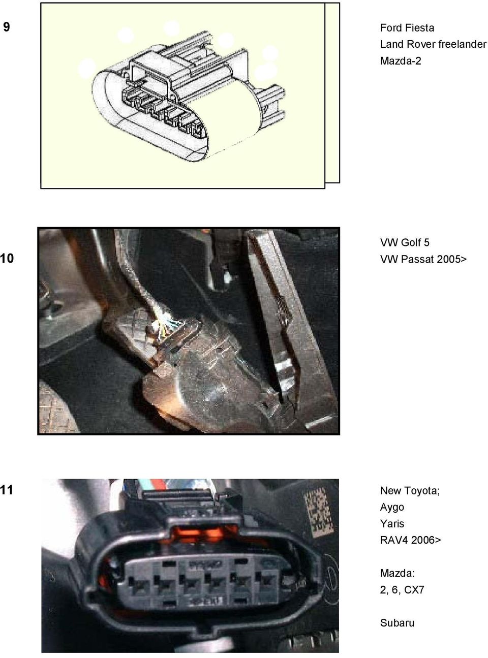 VW Passat 2005> 11 New Toyota;