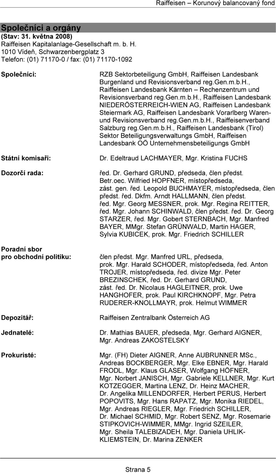 Sektorbeteiligung GmbH, Raiffeisen Landesbank Burgenland und Revisionsverband reg.gen.m.b.h.