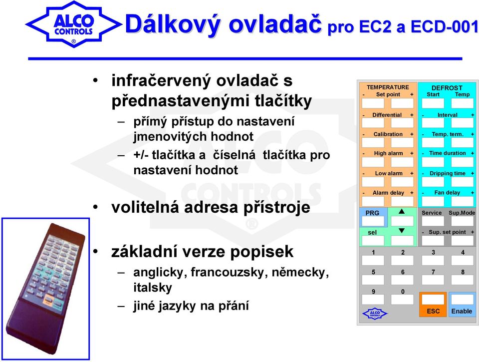 - DEFROST Start Temp Interval + Temp. term.