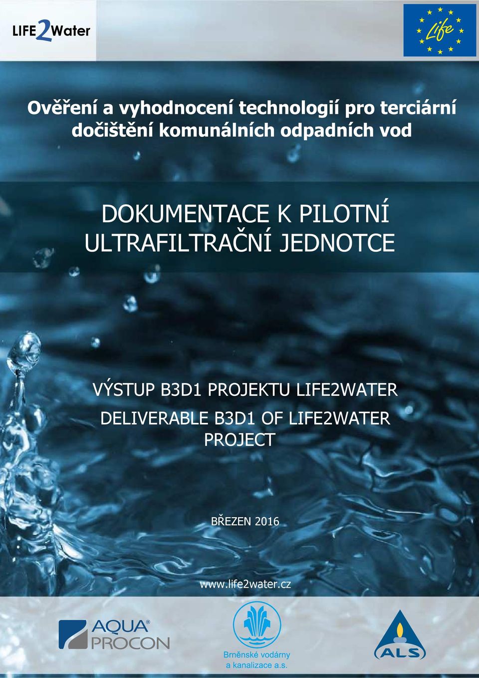 LIFE2WATER DELIVERABLE B3D1 OF