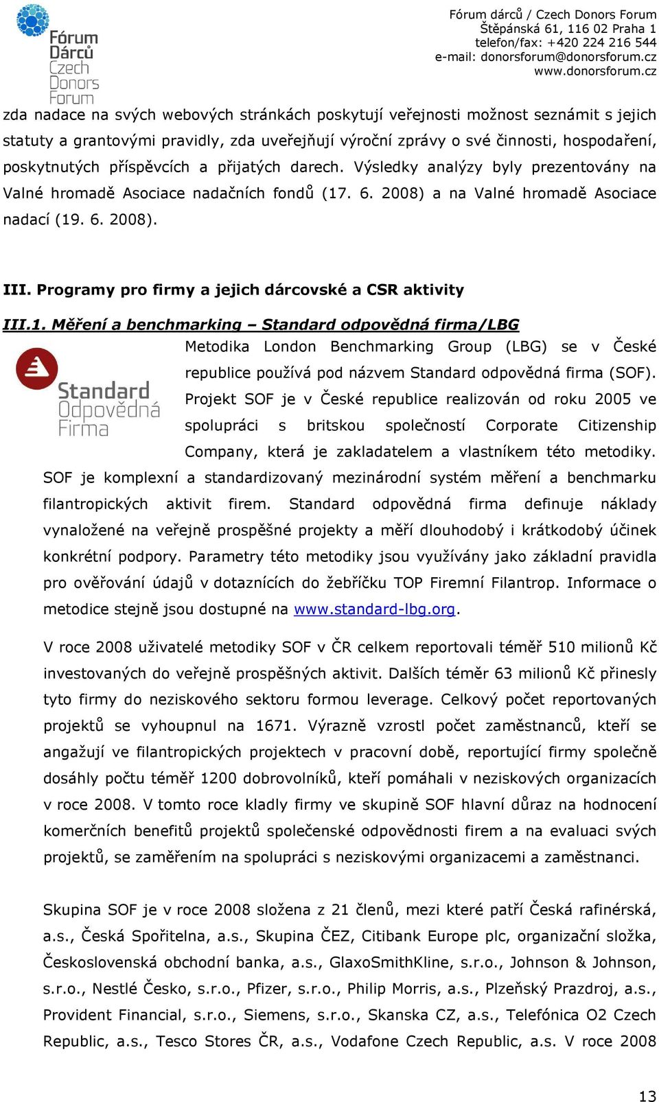 Programy pro firmy a jejich dárcovské a CSR aktivity III.1.