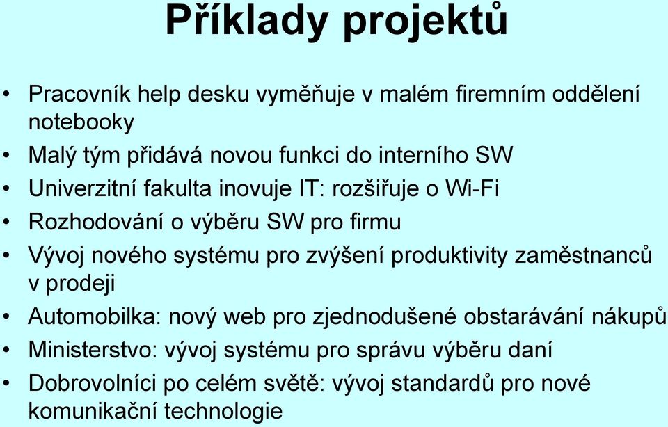 systému pro zvýšení produktivity zaměstnanců v prodeji Automobilka: nový web pro zjednodušené obstarávání nákupů